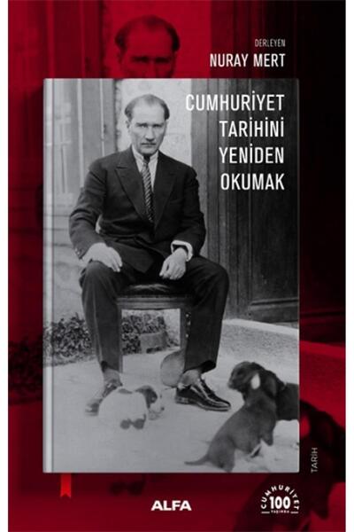 Alfa Yayınları Cumhuriyet Tarihini Yeniden Okumak