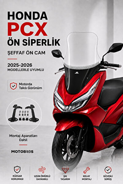 Motobros Motosiklet Ön Cam Honda PCX 2025-2026 Uyumlu Şeffaf Ön Cam Siperlik ...