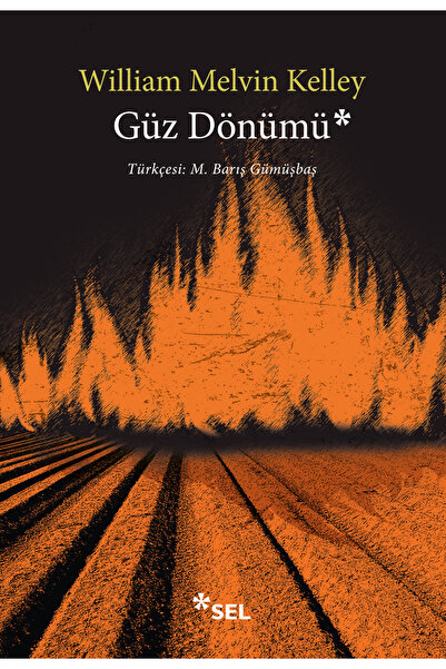 Sel Yayıncılık Güz Dönümü William Melvin Kelley