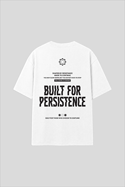 Unisex Oversize Built For Persistence Pamuklu Tasarım Baskılı Beyaz Tişört