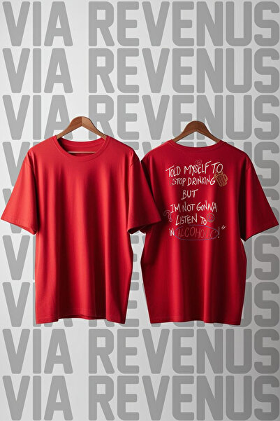 Vordevia I Won'T Listen to an Alcoholic Printed on the Back Loose Fit 100% Co...
