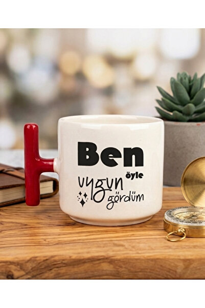 Arden Ben Öyle Uygun Gördüm -Hediyelik Kupa Fincan kahve mug