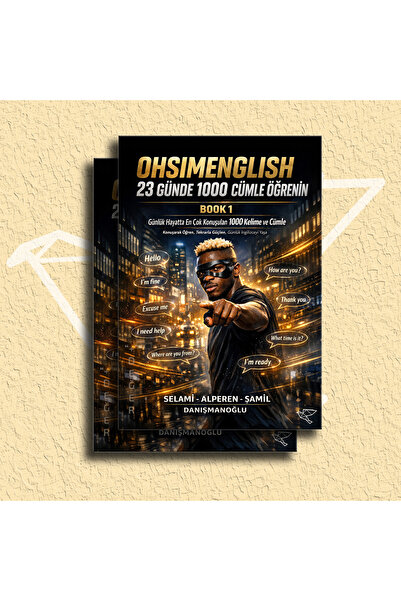 OHSIMENGLISH | ALPEREN & ŞAMİL & SELAMİ DANIŞMANOĞLU