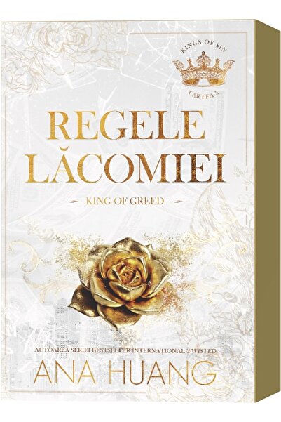 Epica Regele lacomiei. King of Greed. Seria Kings of Sin Vol.3 - Ana Huang