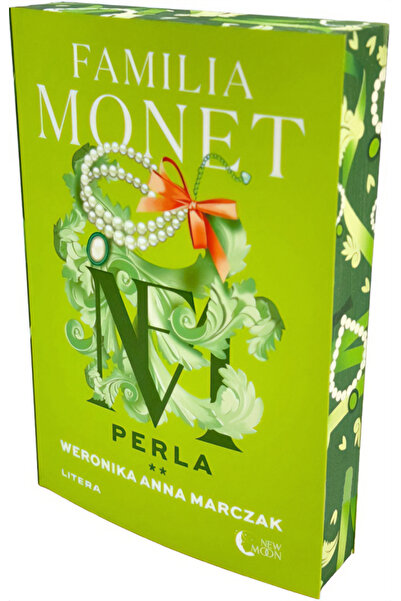 Litera Familia Monet. Perla. Partea 2 - Weronika Anna Marczak