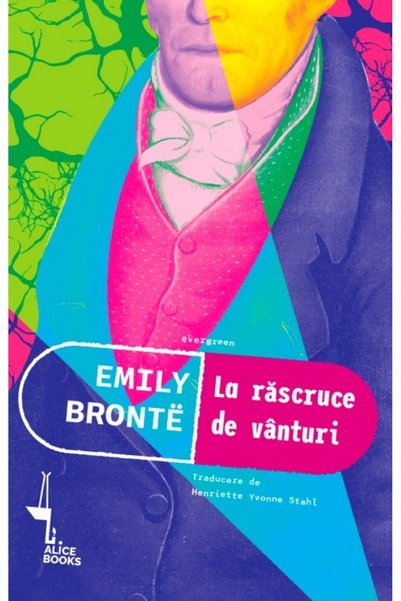ALICE BOOKS La rascruce de vanturi - Emily Bronte