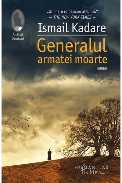 Humanitas Generalul armatei moarte - Ismail Kadare