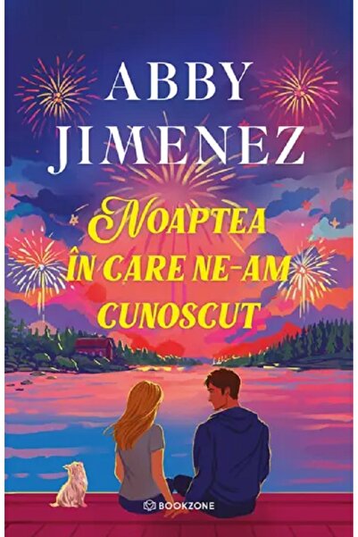 Bookzone Noaptea in care ne-am cunoscut - Abby Jimenez