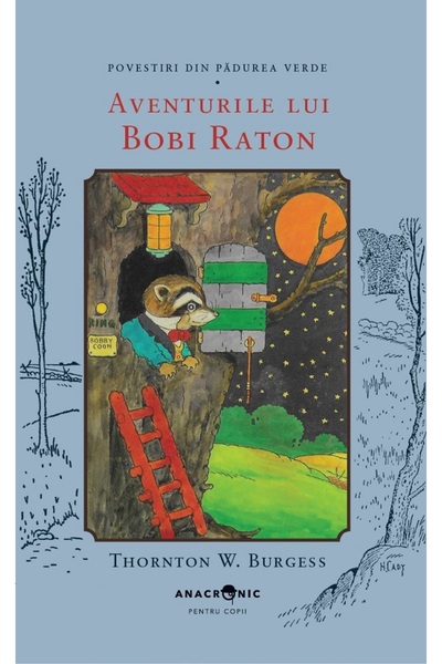 ANACRONIC Aventurile lui Bobi Raton. Seria Povestiri din Padurea Verde Vol.16...