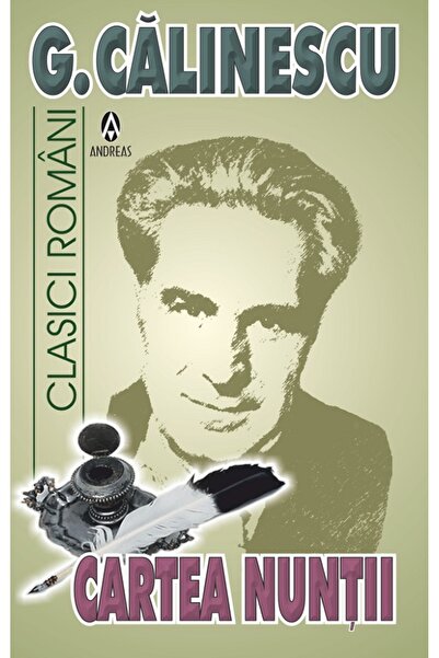 Andreas Cartea nuntii - George Calinescu