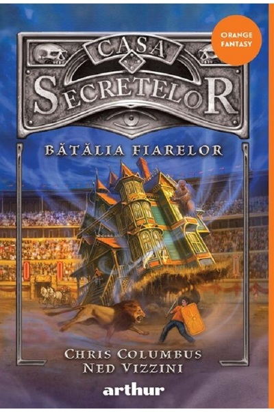 Grupul Editorial Art Batalia Fiarelor. Seria Casa Secretelor Vol.2 - Chris Co...