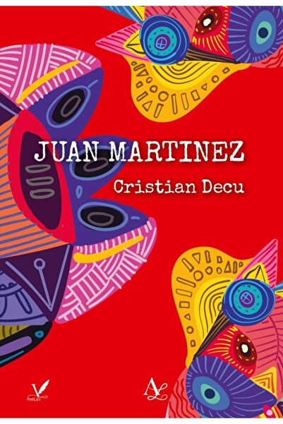 EDITURA PENTRU ARTA SI LITERATURA Juan Martinez - Cristian Decu