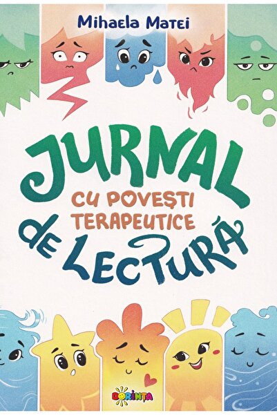Dorinta Jurnal de lectura cu povesti terapeutice - Mihaela Matei