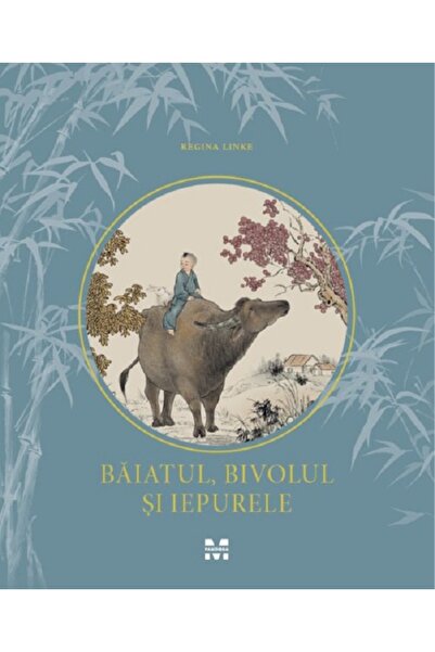 Pandora Baiatul, bivolul si iepurele - Regina Linke