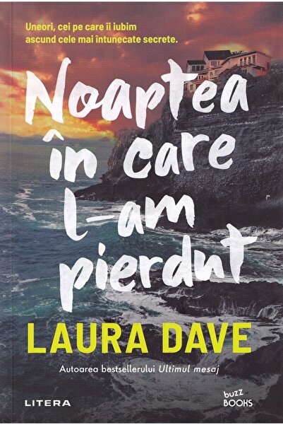 Litera Noaptea in care l-am pierdut - Laura Dave