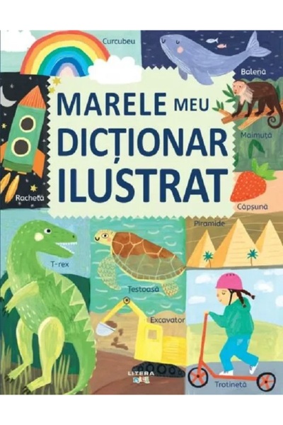 Litera Marele meu dictionar ilustrat