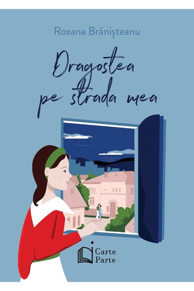 BUCURESTI Dragostea pe strada mea - Roxana Branisteanu