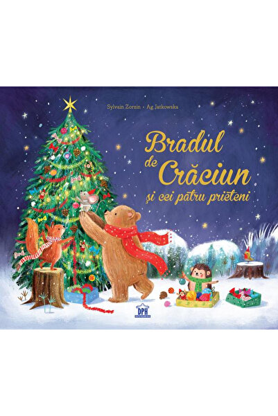 Editura DPH Bradul de Craciun si cei patru prieteni