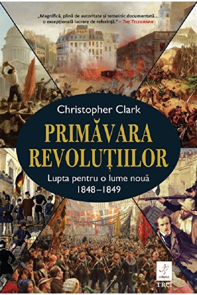 Trei Primavara revolutiilor - Christopher Clark