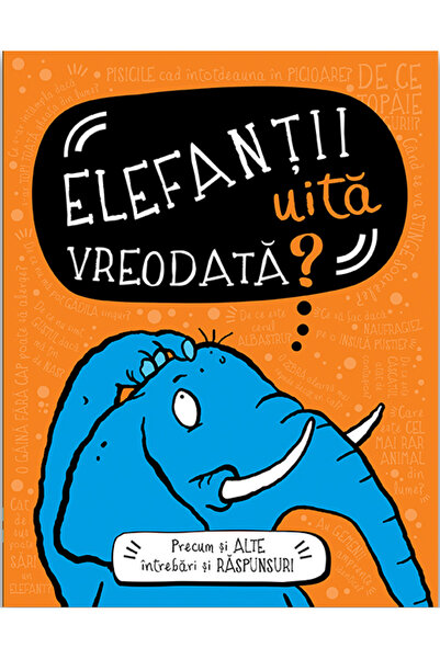 Editura DPH Do Elephants Ever Forget?, Paul Moran, Guy Campbell - DPH Publish...