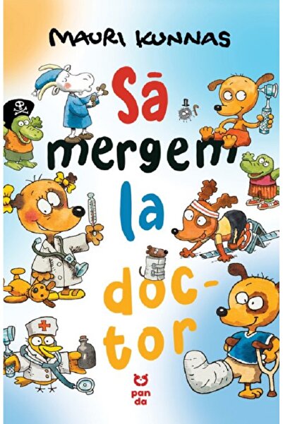 Pandora Sa mergem la doctor - Mauri Kunnas