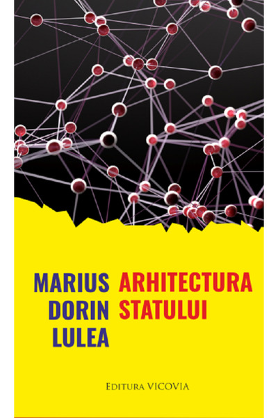 Vicovia Arhitectura statului - Marius Dorin Lulea