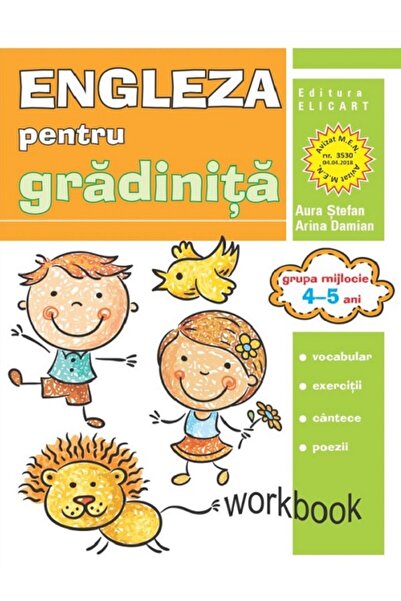 ELICART Engleza pentru gradinita. Grupa mijlocie 4-5 ani - Aura Stefan, Arina...