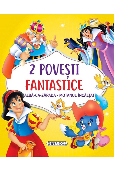 GIRASOL 2 Povesti fantastice: Alba-ca-Zapada. Motanul incaltat
