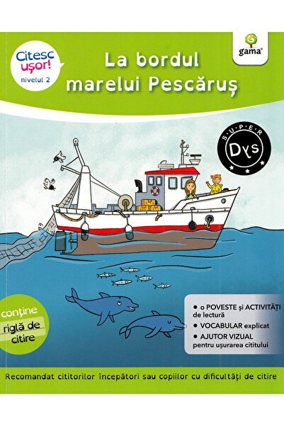 Editura Gama La bordul marelui Pescarus. Citesc usor! Nivelul 2, Evelyne Barge
