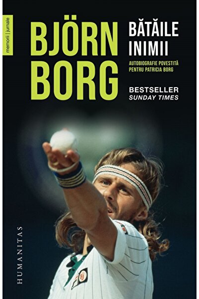 Humanitas Bataile inimii - Bjorn Borg
