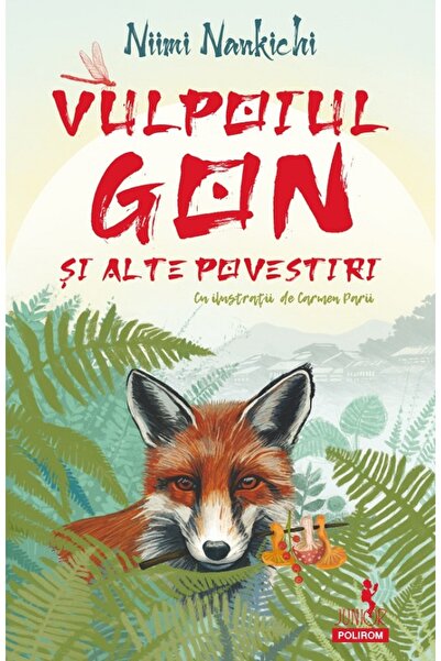 Polirom Vulpoiul Gon si alte povestiri - Niimi Nankichi