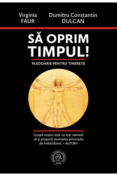 SCOALA ARDELEANA Sa oprim timpul! - Virginia Faur, Dumitru Constantin Dulcan