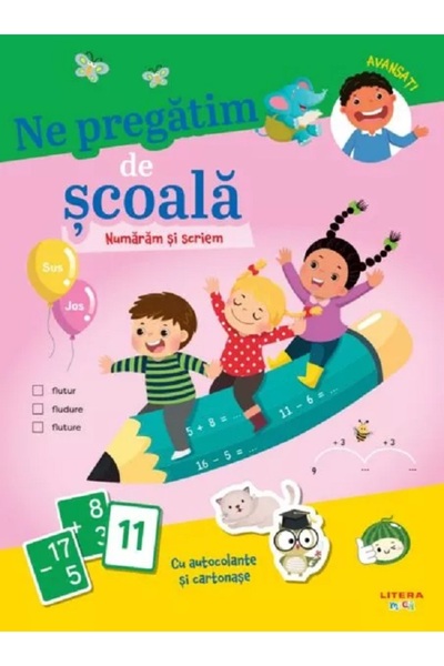Litera Ne pregatim de scoala. Numaram si scriem