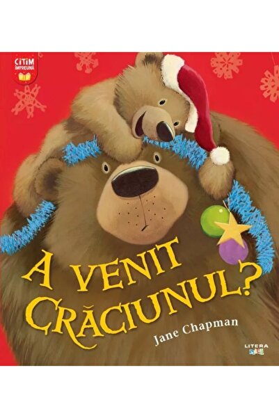 Litera A venit Craciunul? - Jane Chapman