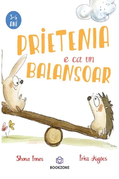 Bookzone Prietenia e ca un balansoar - Shona Innes
