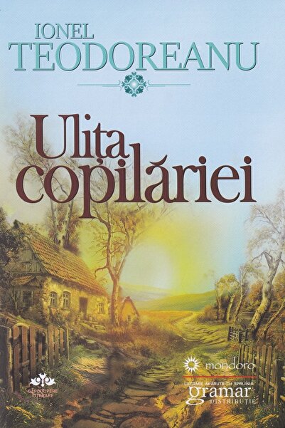 Gramar Ulita copilariei - Ionel Teodoreanu