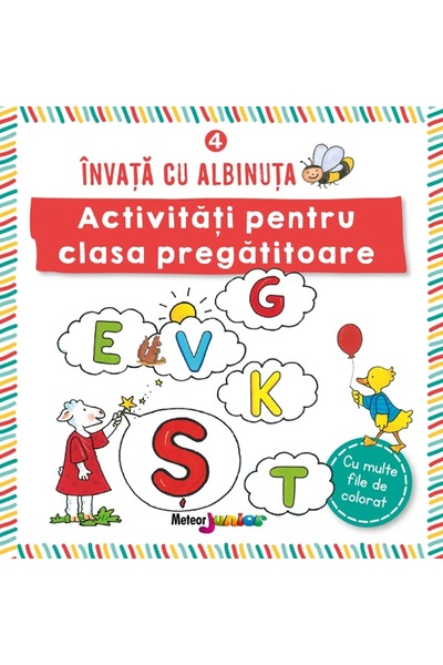 Meteor Press Invata cu albinuta Vol:4. Activitati pentru clasa pregatitoare -...
