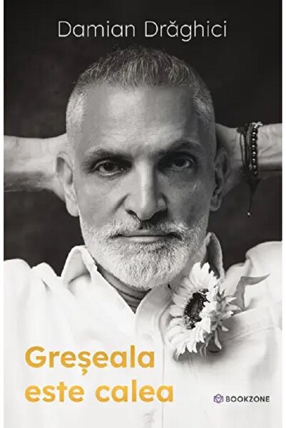 Bookzone Greseala este calea - Damian Draghici