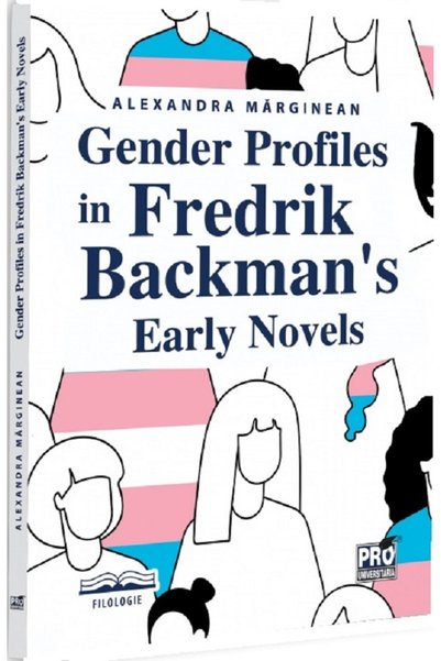 Pro Universitaria Gender profiles in Fredrik Backman's early novels - Alexand...
