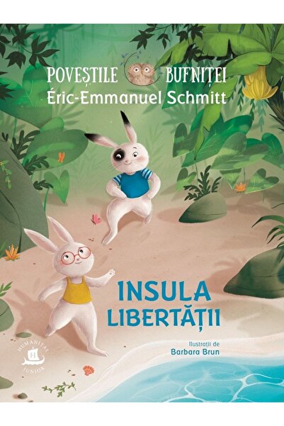 Humanitas Povestile bufnitei. Insula Libertatii - Eric-Emmanuel Schmitt