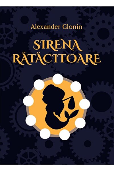 Editura Creator Sirena ratacitoare - Alexander Glonin