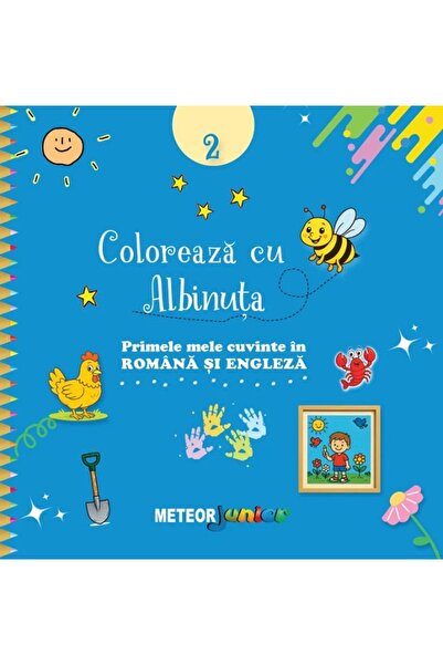 Meteor Press Coloreaza cu Albinuta. Primele mele cuvinte in romana si engleza. 2