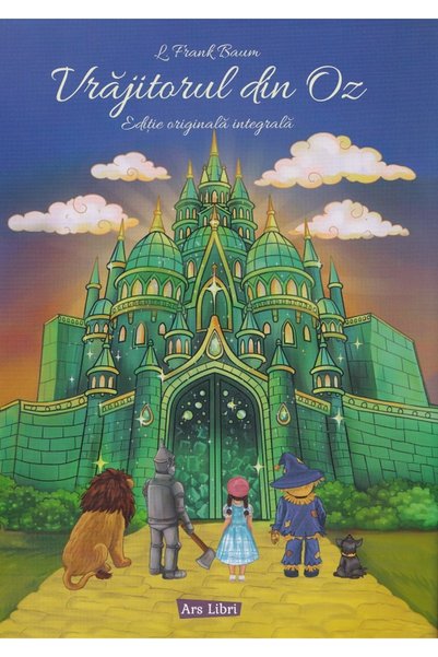 ARS LIBRI Vrajitorul din Oz - L. Frank Baum