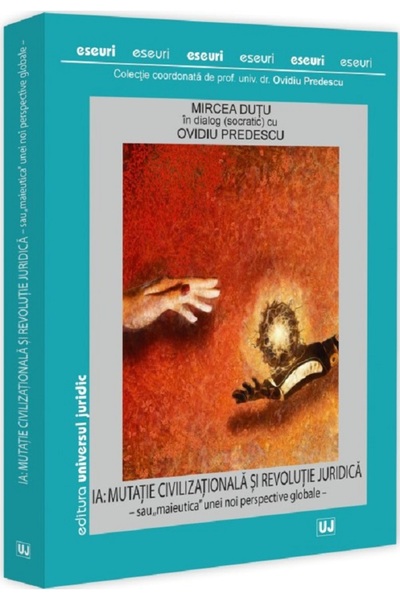 Universul Juridic Mircea Dutu in dialog (socratic) cu Ovidiu Predescu - Ovidi...