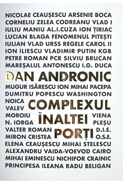 EVENIMENTUL SI CAPITAL Complexul Inaltei Porti - Dan Andronic