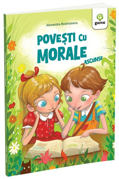 Editura Gama Tales with Hidden Morals , Alexandra Bosinceanu - Gama Publishin...
