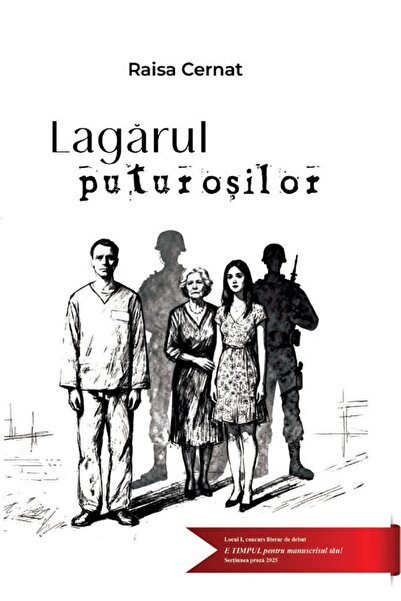 REVISTEI TIMPUL Lagarul puturosilor - Raisa Cernat