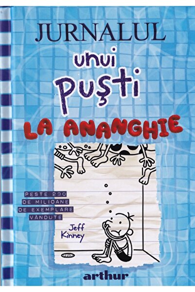 Grupul Editorial Art Jurnalul unui pusti Vol.15: La ananghie - Jeff Kinney
