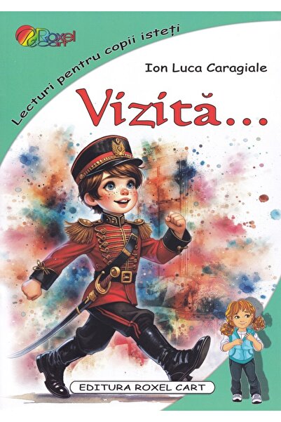 ROXEL CART Vizita - Ion Luca Caragiale