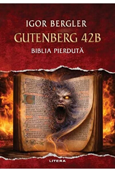 Litera Gutenberg 42B. Biblia pierduta - Igor Bergler